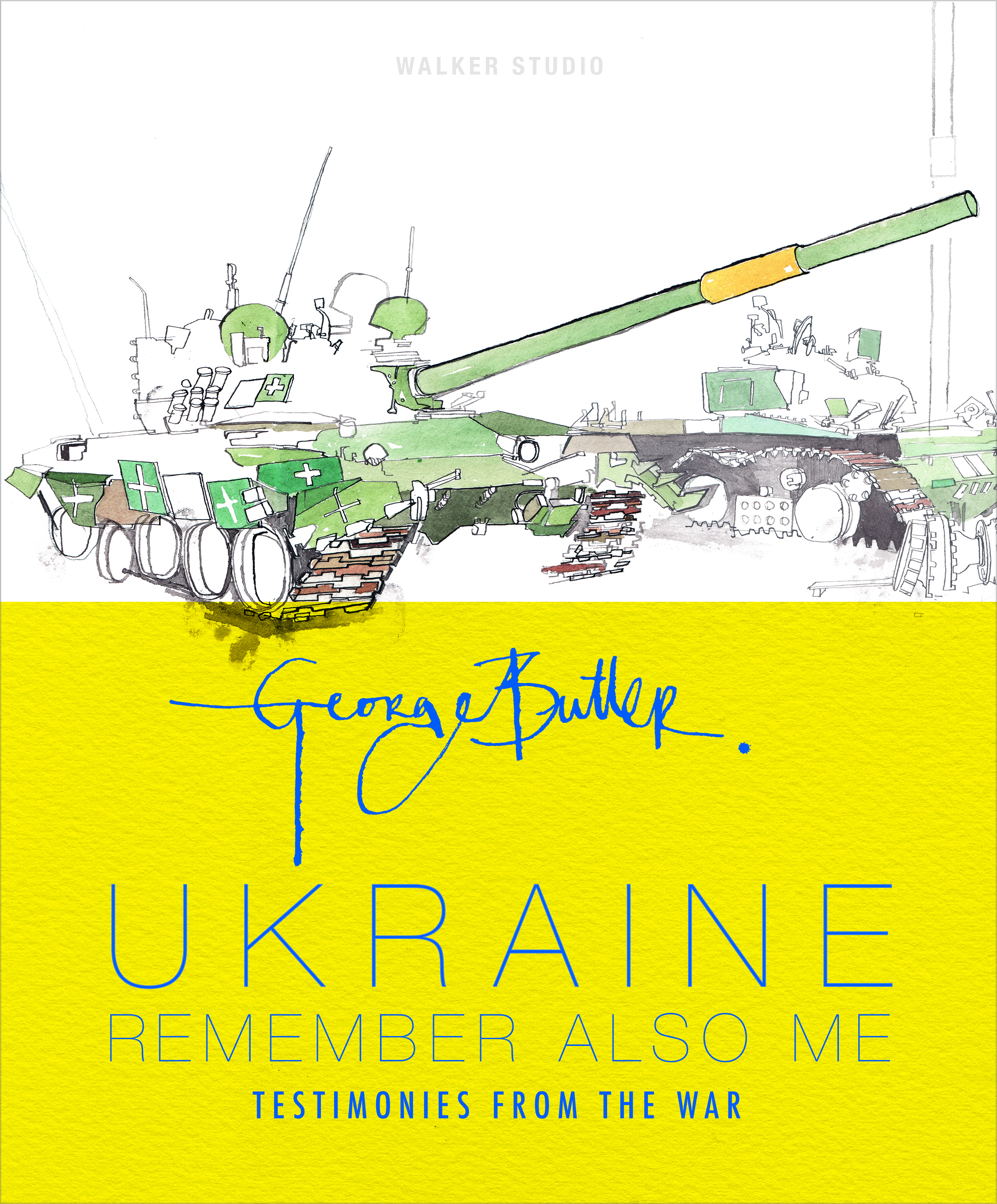 Ukraine: Remember Also Me: Testimonies from the War