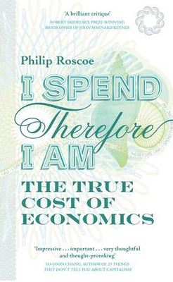 I Spend, Therefore I am