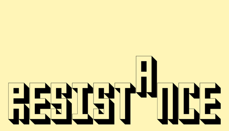 The word "RESISTANCE" is styled in large blocky 3D letters on a light yellow background. The letter "A" subtly forms the silhouette of a person standing with arms raised.