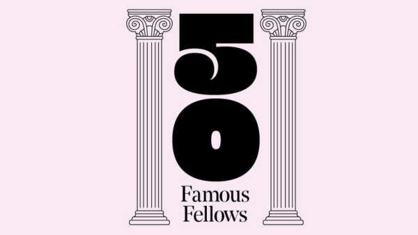 The image features the number "50" in bold black text centered between two illustrated Corinthian columns. Below, smaller text reads "Famous Fellows" on a light pink background.