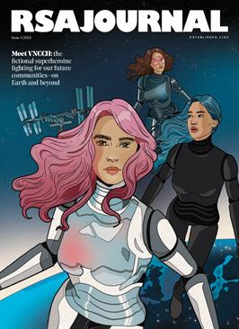 Cover of RSA Journal Issue 3, 2019, features an illustration of three women in futuristic space suits. They float in space with the International Space Station in the background. The headline reads "Meet VNCOL: the fictional superheroine...