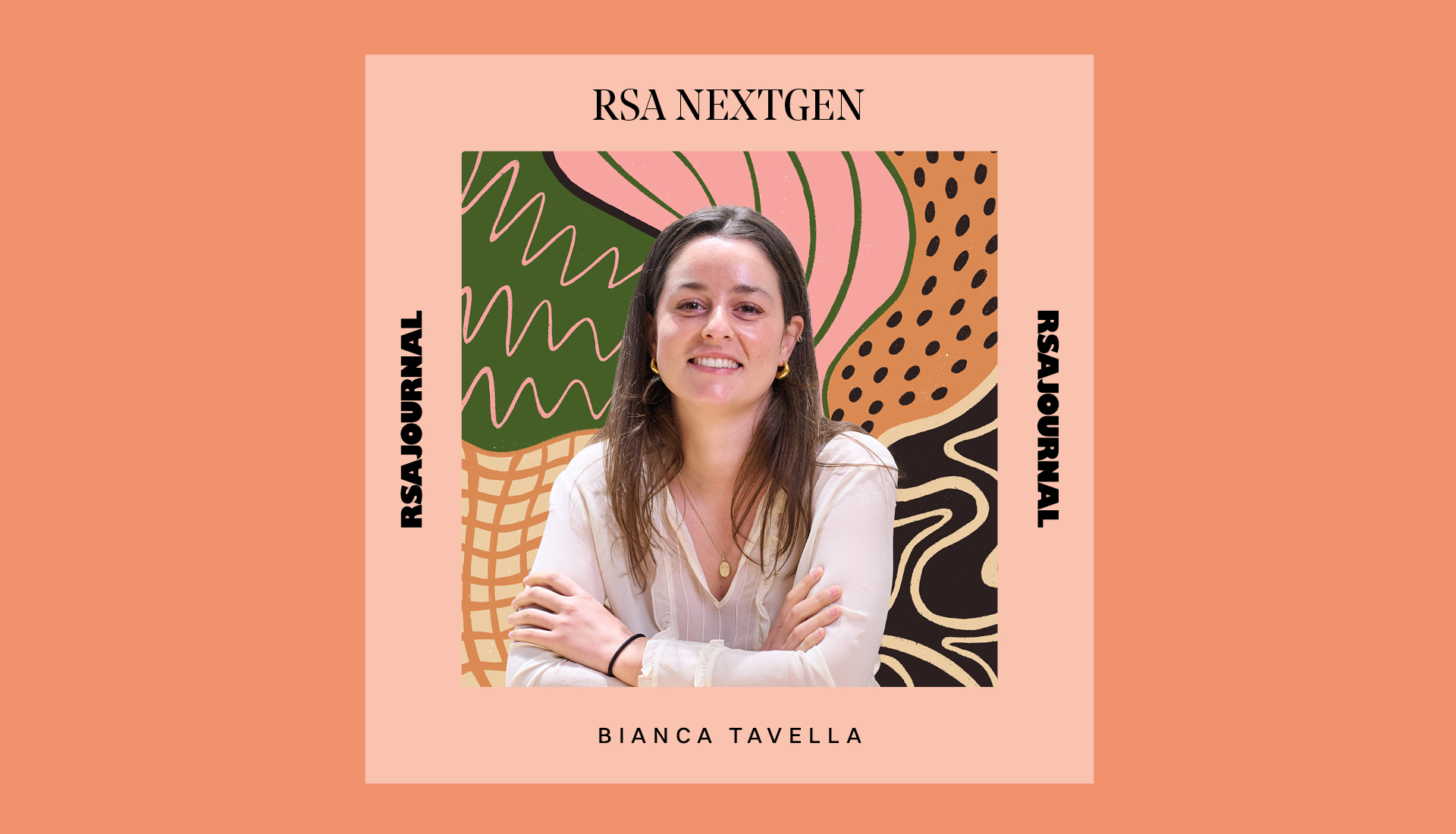 A smiling woman with long hair is seated in front of an abstract, colorful background. She wears a light-colored blouse. The text reads "RSA NEXTGEN" and "BIANCA TAVELLA" with "RSA JOURNAL" repeated on the sides.