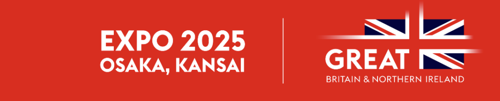 red banner "EXPO 2025 OSAKA, KANSAI." On its right, a stylized Union Jack flag displays "GREAT" and "BRITAIN & NORTHERN IRELAND," inviting you to hear from leading innovators in the UK and Japan.