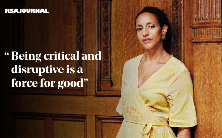 A woman in a yellow dress stands in front of ornate wooden panels. Text reads: “Being critical and disruptive is a force for good.” The RSA Journal logo is in the top left corner.