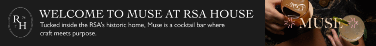Banner reading "Welcome to Muse at RSA House. Tucked inside the RSA's historic home—also home to the rsa journal—Muse is a cocktail bar where craft meets purpose." Logo and close-up of hands holding cocktails are visible.